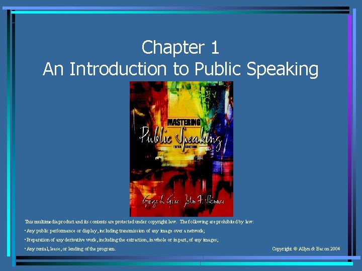 Chapter 1 An Introduction to Public Speaking This