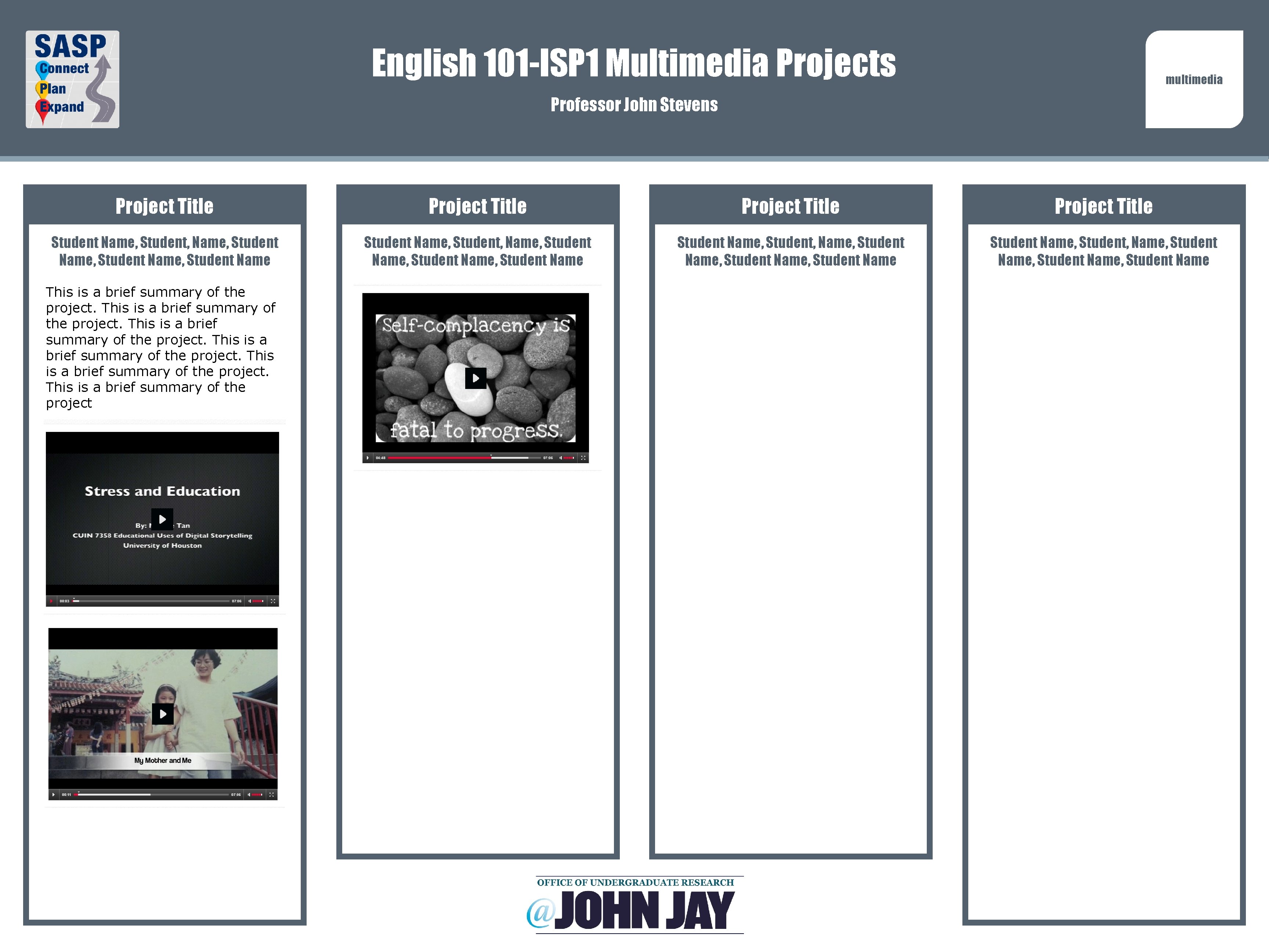 English 101 -ISP 1 Multimedia Projects multimedia Professor John Stevens Project Title Student Name,