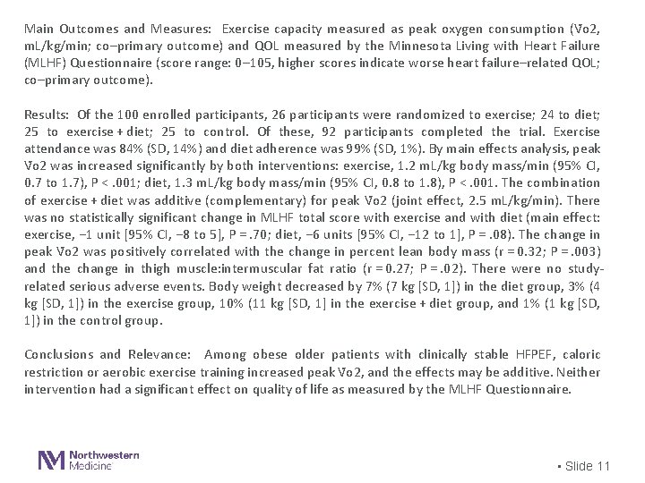 Main Outcomes and Measures: Exercise capacity measured as peak oxygen consumption (V o 2,