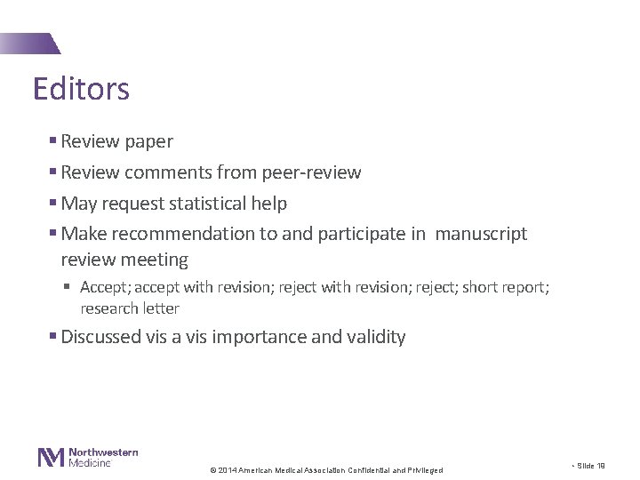 Editors § Review paper § Review comments from peer-review § May request statistical help