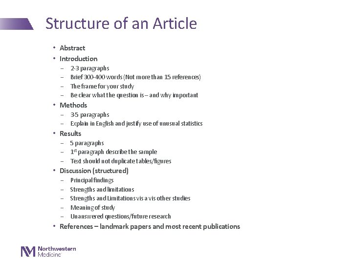 Structure of an Article • Abstract • Introduction - 2 -3 paragraphs Brief 300