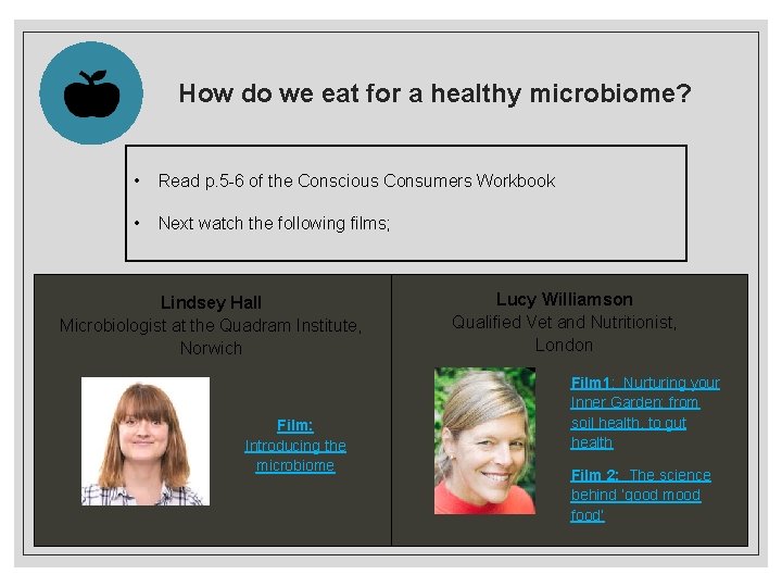 How do we eat for a healthy microbiome? • Read p. 5 -6 of