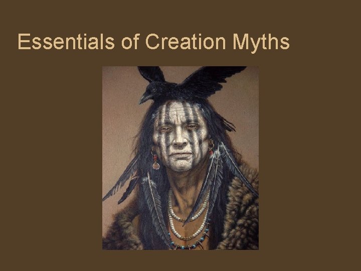 Essentials of Creation Myths 