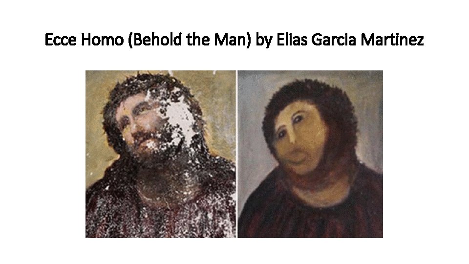 Ecce Homo (Behold the Man) by Elias Garcia Martinez 
