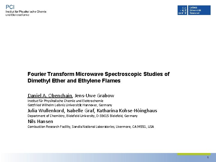 Fourier Transform Microwave Spectroscopic Studies of Dimethyl Ether and Ethylene Flames Daniel A. Obenchain,