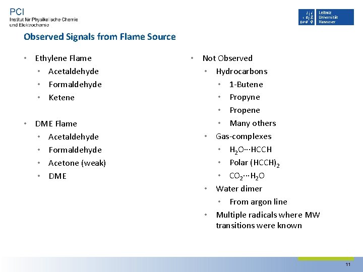 Observed Signals from Flame Source • Ethylene Flame • Acetaldehyde • Formaldehyde • Ketene