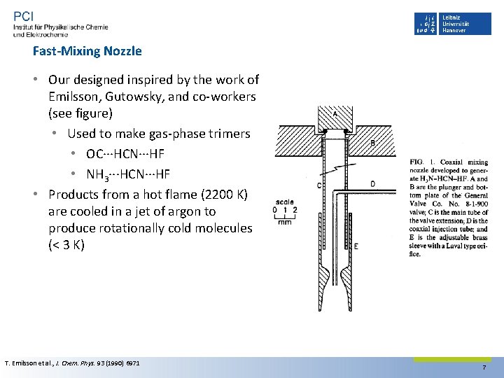 Fast-Mixing Nozzle • Our designed inspired by the work of Emilsson, Gutowsky, and co‐workers