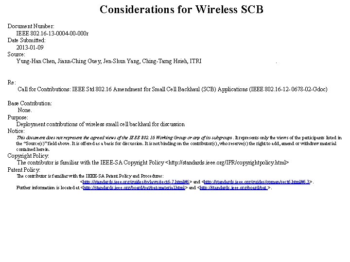 Considerations for Wireless SCB Document Number: IEEE 802. 16 -13 -0004 -00 -000 r