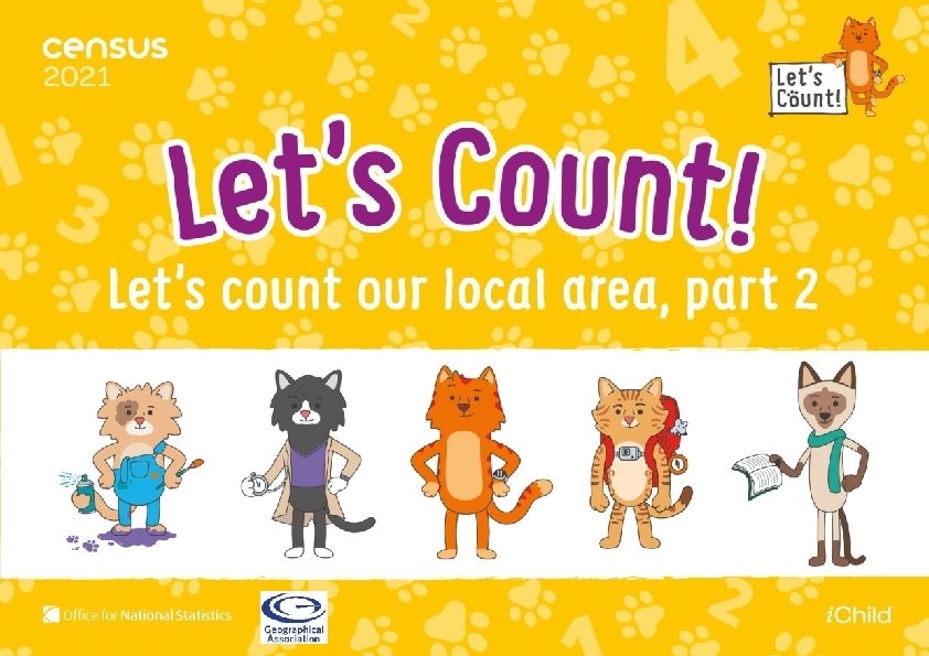 Key Stage 1 Key Stage 2 Let’s Count our Local Area, Part 2 Explore