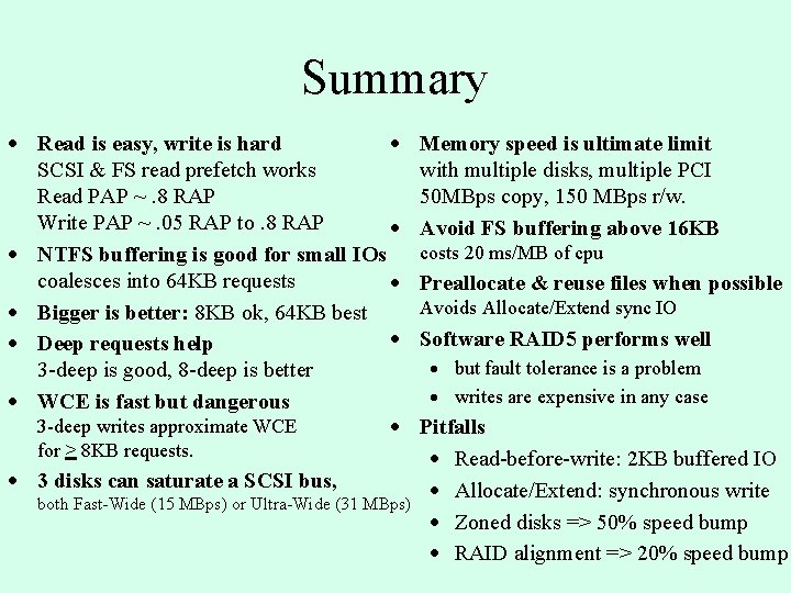 Summary · Read is easy, write is hard · SCSI & FS read prefetch Summary · Read is easy, write is hard · SCSI & FS read prefetch