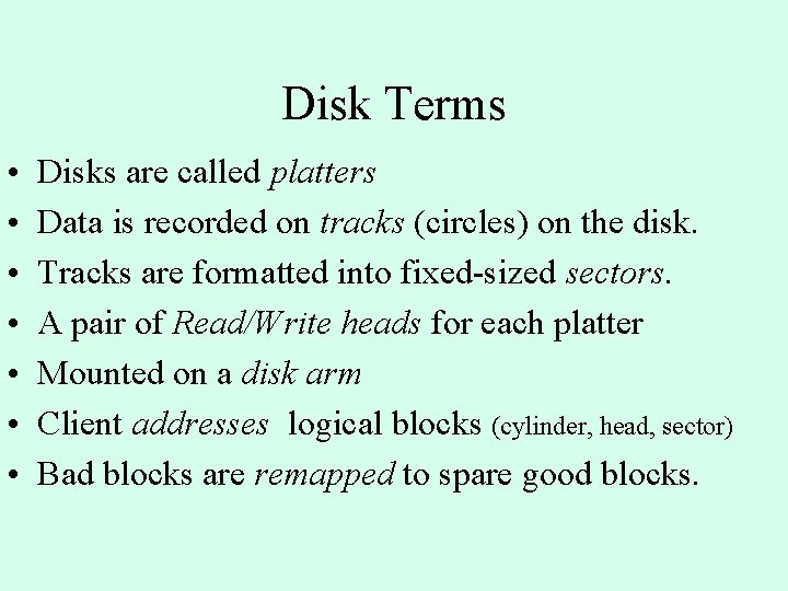 Disk Terms • • Disks are called platters Data is recorded on tracks (circles) Disk Terms • • Disks are called platters Data is recorded on tracks (circles)