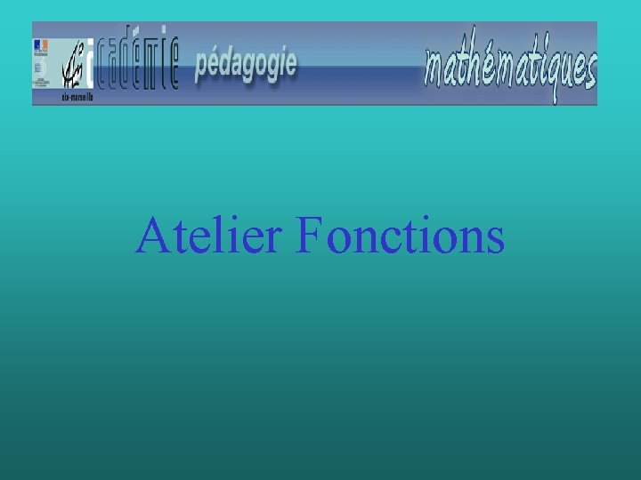 Atelier Fonctions 