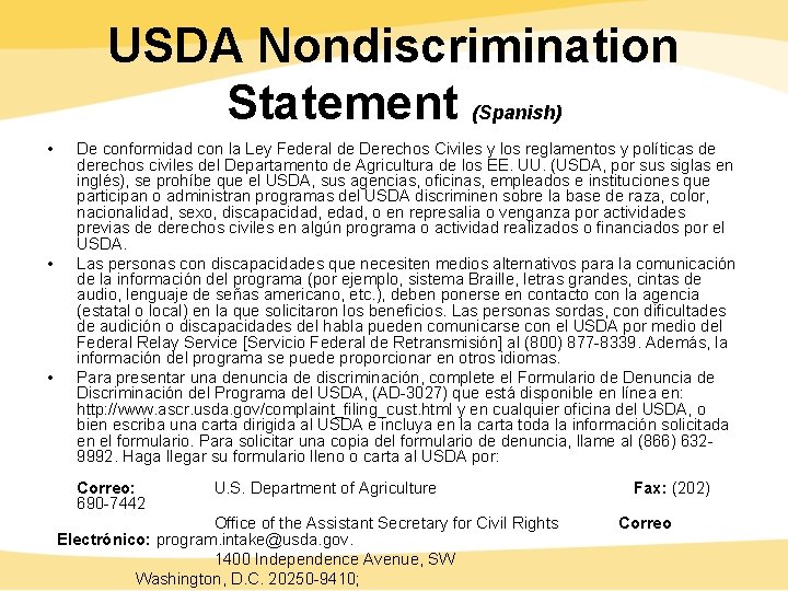 USDA Nondiscrimination Statement (Spanish) • • • De conformidad con la Ley Federal de