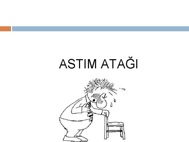 ASTIM ATAĞI 