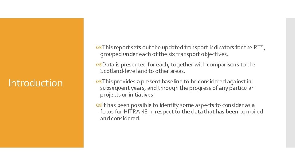  This report sets out the updated transport indicators for the RTS, grouped under