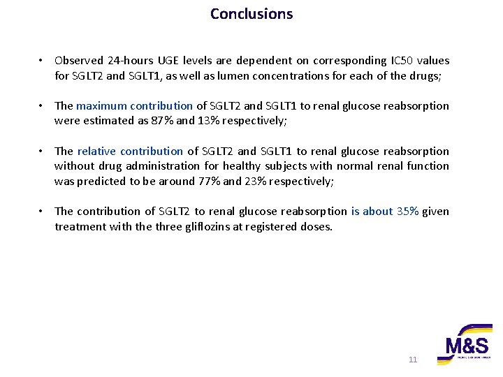 Conclusions • Observed 24 -hours UGE levels are dependent on corresponding IC 50 values Conclusions • Observed 24 -hours UGE levels are dependent on corresponding IC 50 values