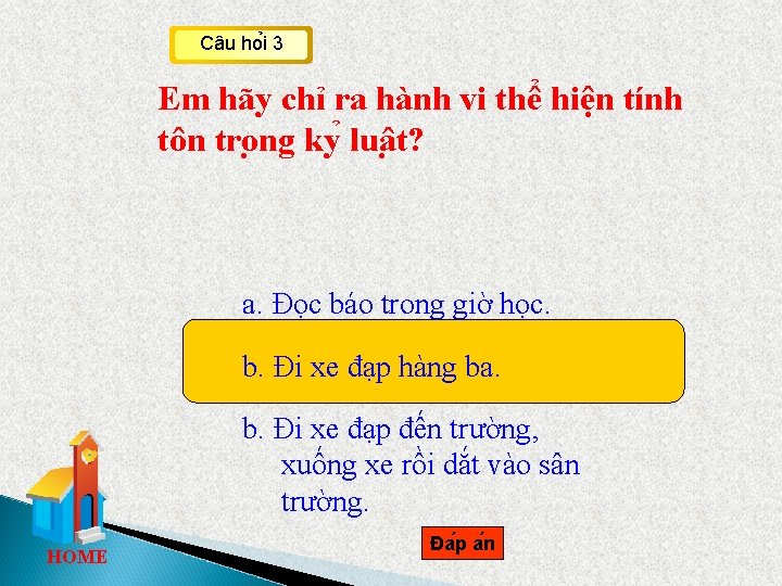 Câu ho i 3 Em hãy chỉ ra hành vi thể hiện tính tôn