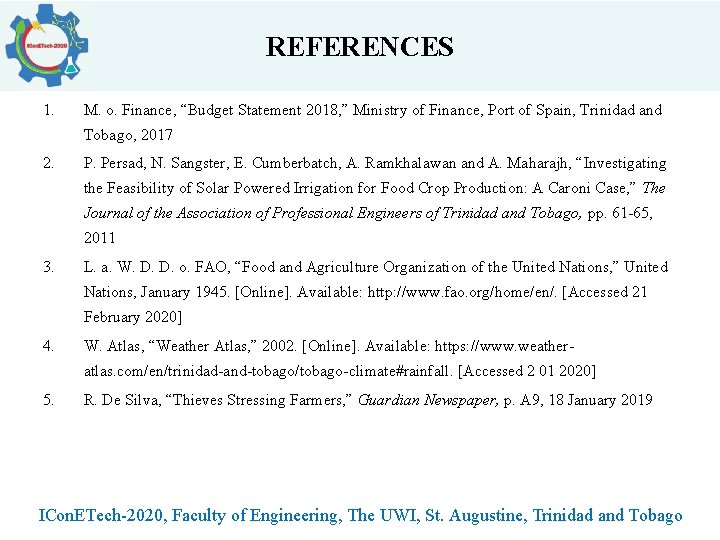 REFERENCES 1. M. o. Finance, “Budget Statement 2018, ” Ministry of Finance, Port of