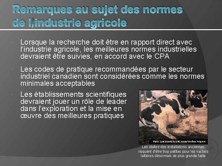 Remarques au sujet des normes de l’industrie agricole Lorsque la recherche doit être en