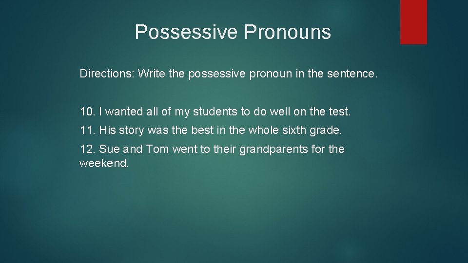 Pronoun Review TopicObjective Pronouns and their functions 1