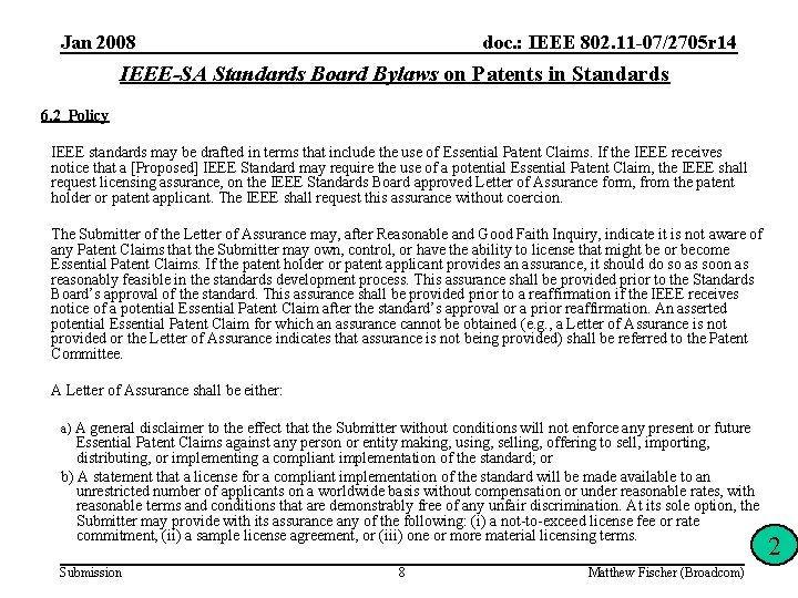 Jan 2008 doc. : IEEE 802. 11 -07/2705 r 14 IEEE-SA Standards Board Bylaws
