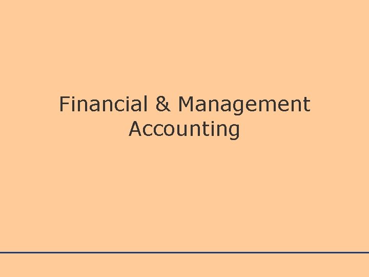 Financial & Management Accounting 