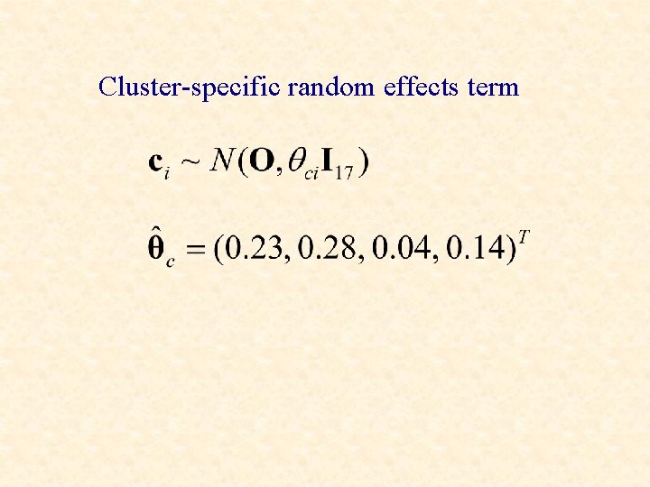 Cluster-specific random effects term 