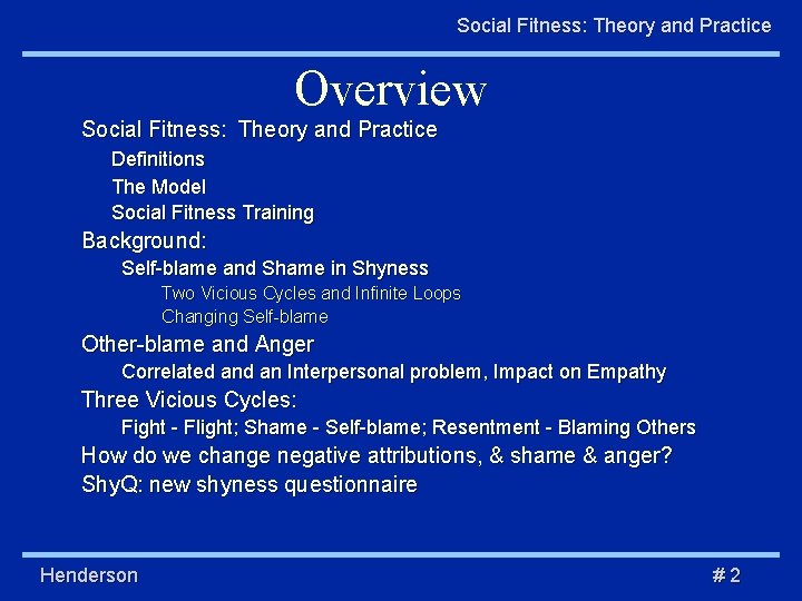 Social Fitness: Theory and Practice Overview Social Fitness: Theory and Practice Definitions The Model