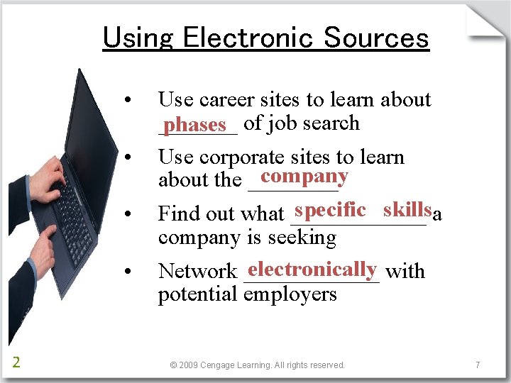 Using Electronic Sources • • 2 Use career sites to learn about _______ phases