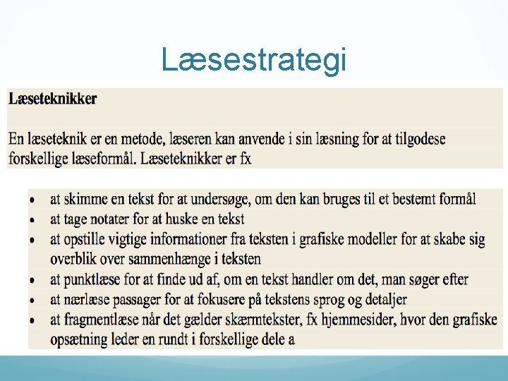 Læsestrategi Læs teksten om genrer - hvilken strategi bruger du? 