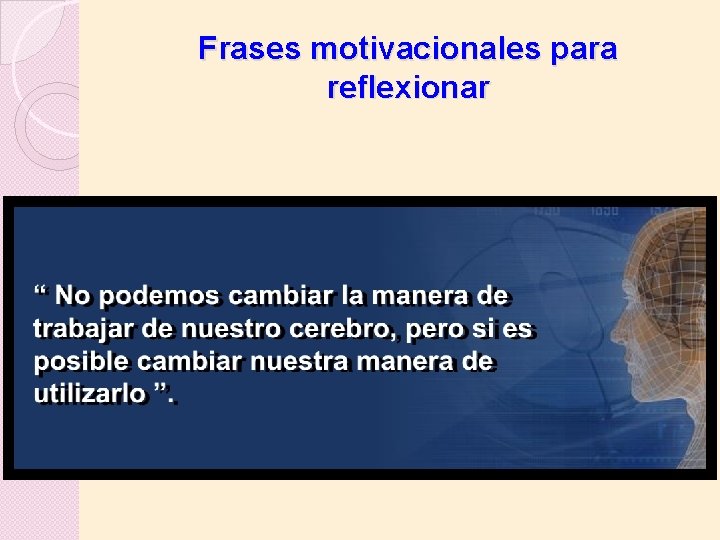 Frases motivacionales para reflexionar 