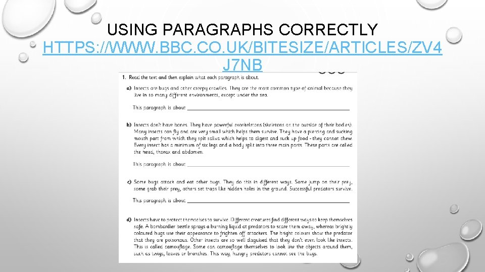 USING PARAGRAPHS CORRECTLY HTTPS: //WWW. BBC. CO. UK/BITESIZE/ARTICLES/ZV 4 J 7 NB 
