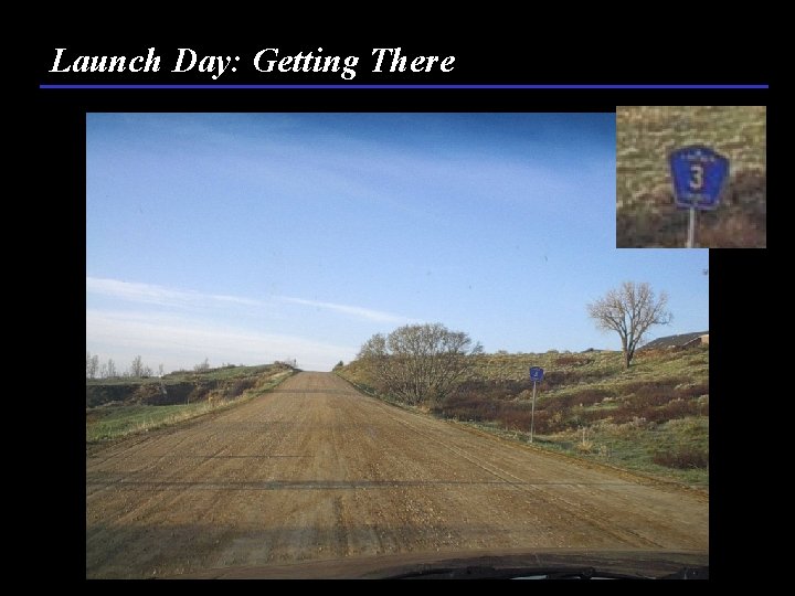 Launch Day: Getting There 