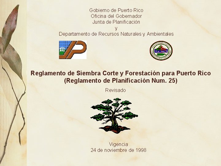 Gobierno de Puerto Rico Oficina del Gobernador Junta de Planificación y Departamento de Recursos