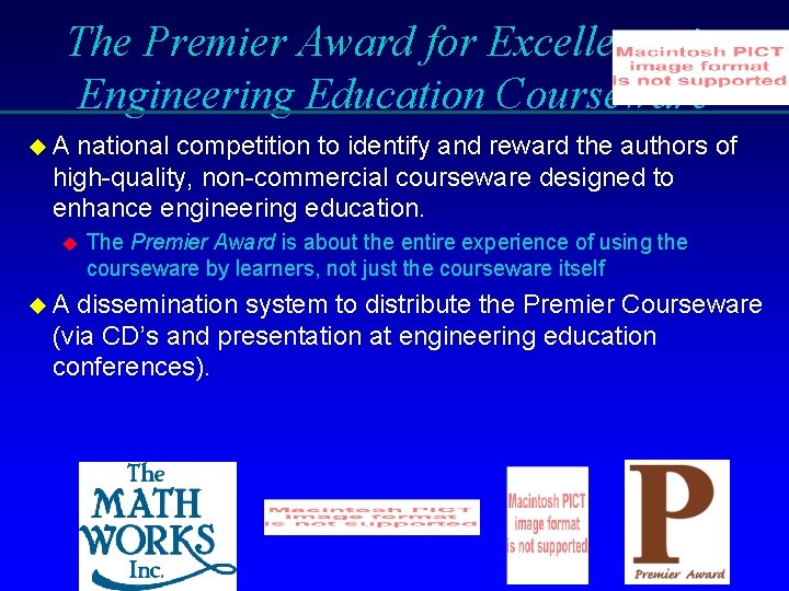 The Premier Award for Excellence in Engineering Education Courseware u. A national competition to