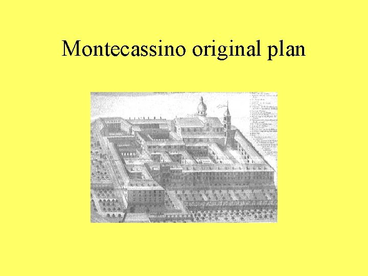 Montecassino original plan 