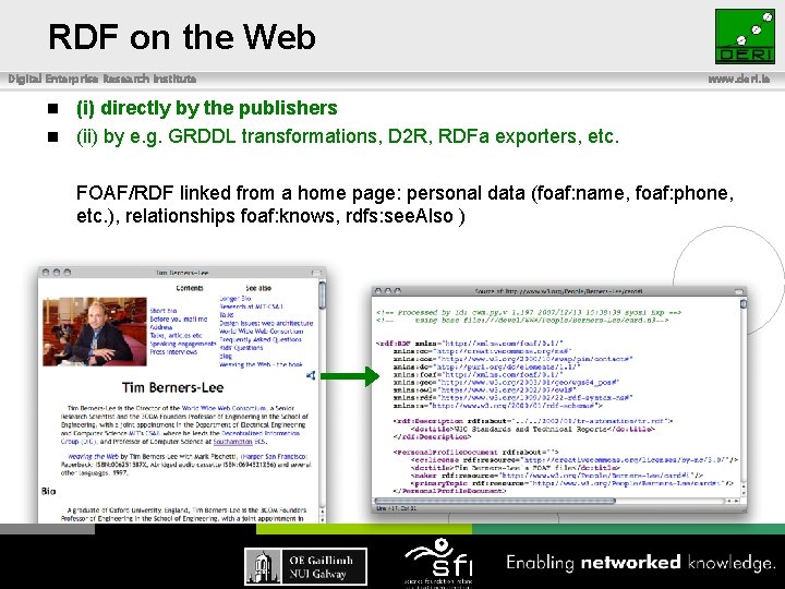 RDF on the Web Digital Enterprise Research Institute www. deri. ie (i) directly by