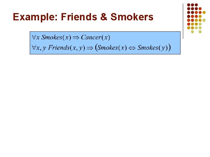 Example: Friends & Smokers 
