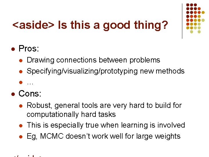 <aside> Is this a good thing? l Pros: l l Drawing connections between problems
