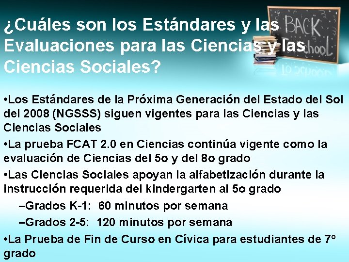 ¿Cuáles son los Estándares y las Evaluaciones para las Ciencias y las Ciencias Sociales?