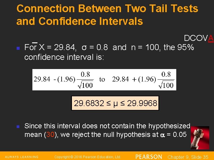 Connection Between Two Tail Tests and Confidence Intervals n DCOVA For X = 29.