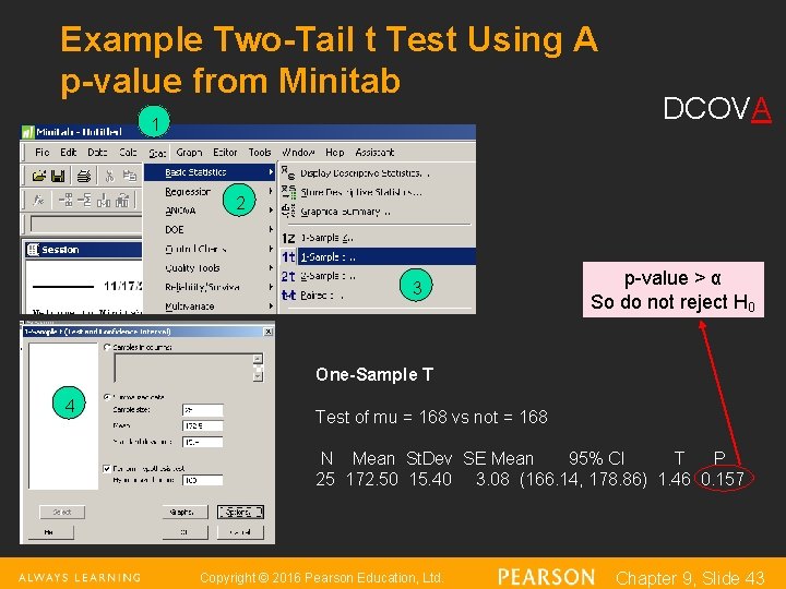 Example Two-Tail t Test Using A p-value from Minitab 1 DCOVA 2 3 p-value