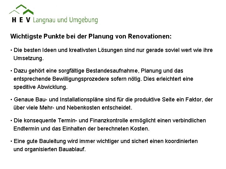 Wichtigste Punkte bei der Planung von Renovationen: • Die besten Ideen und kreativsten Lösungen