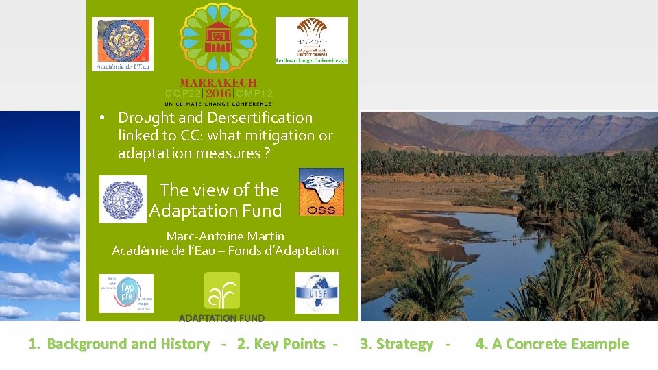  • Drought and Dersertification linked to CC: what mitigation or adaptation measures ?