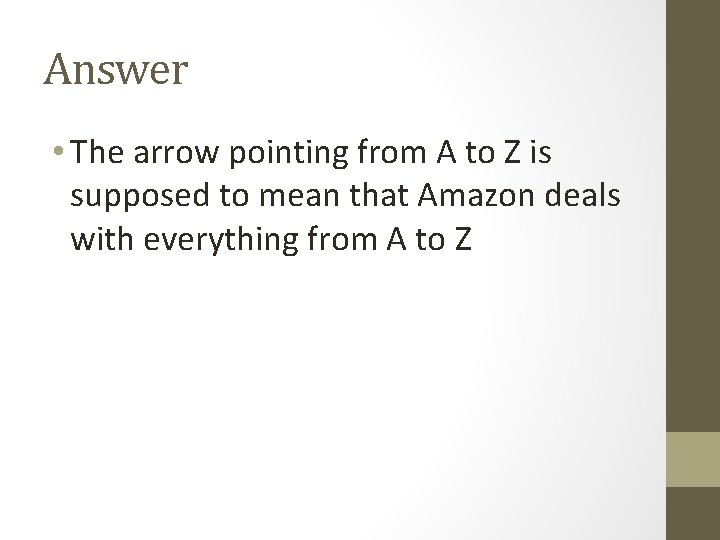 Answer • The arrow pointing from A to Z is supposed to mean that