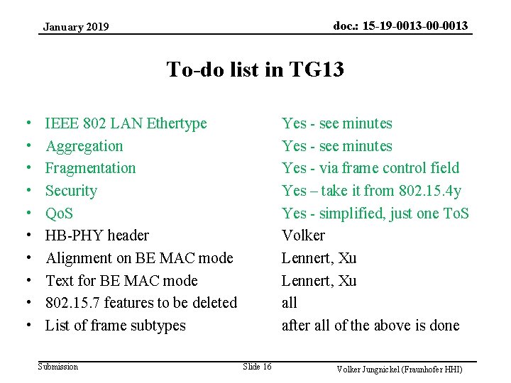 doc. : 15 -19 -0013 -00 -0013 January 2019 To-do list in TG 13