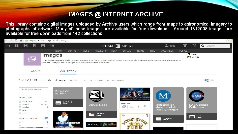 IMAGES @ INTERNET ARCHIVE This library contains digital images uploaded by Archive users which IMAGES @ INTERNET ARCHIVE This library contains digital images uploaded by Archive users which