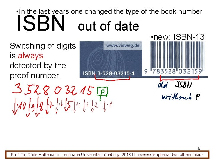  • In the last years one changed the type of the book number