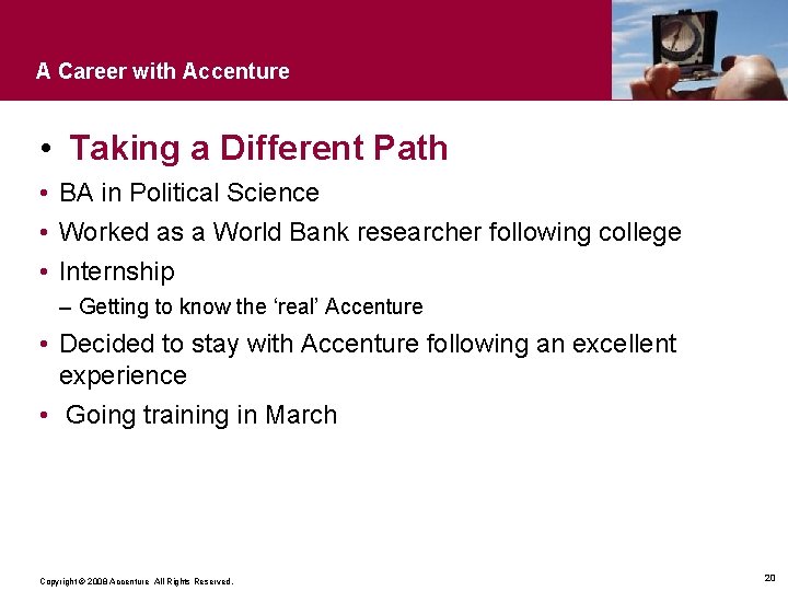 A Career with Accenture • Taking a Different Path • BA in Political Science