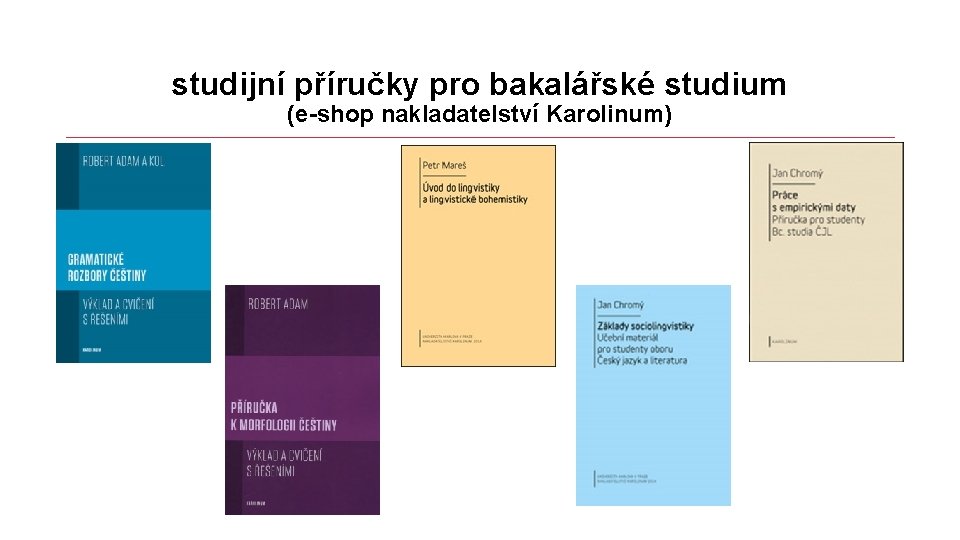 studijní příručky pro bakalářské studium (e-shop nakladatelství Karolinum) 